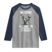 No Kings Raglan Shirt All I Want For Christmas Is Freedom - Wonder Print Shop
