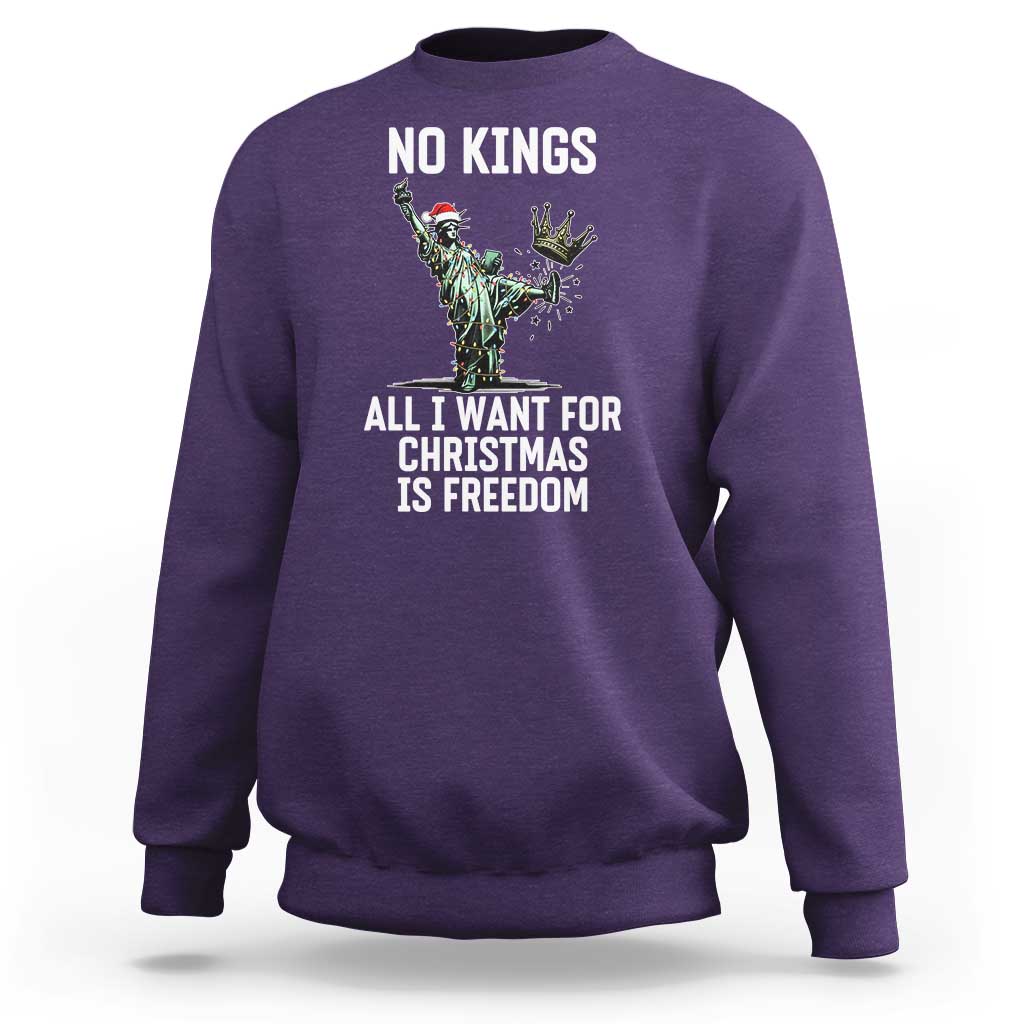 No Kings Sweatshirt All I Want For Christmas Is Freedom - Wonder Print Shop