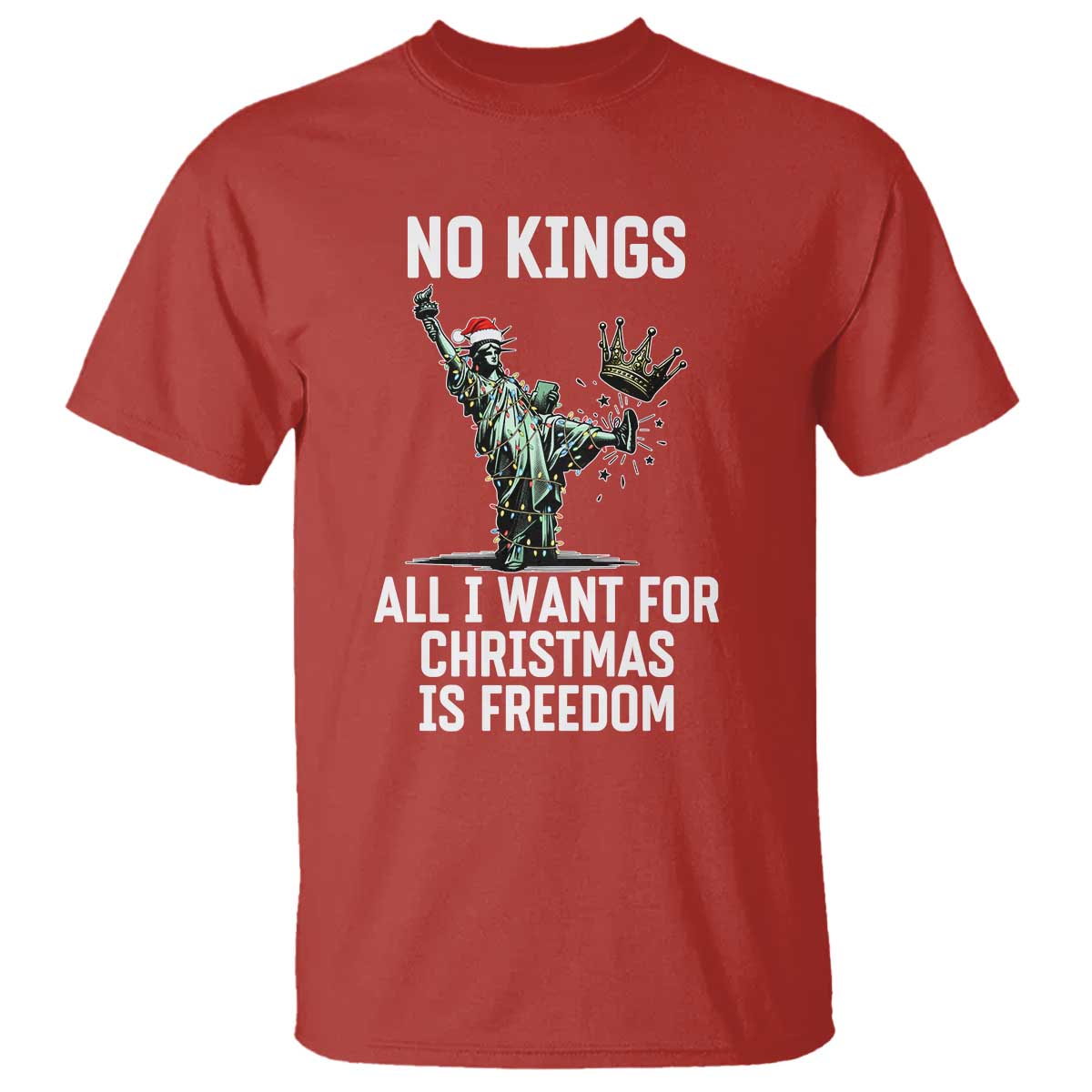 No Kings T Shirt All I Want For Christmas Is Freedom - Wonder Print Shop