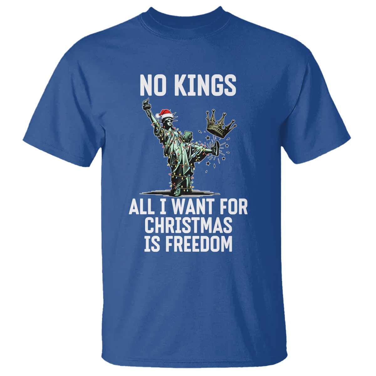 No Kings T Shirt All I Want For Christmas Is Freedom - Wonder Print Shop