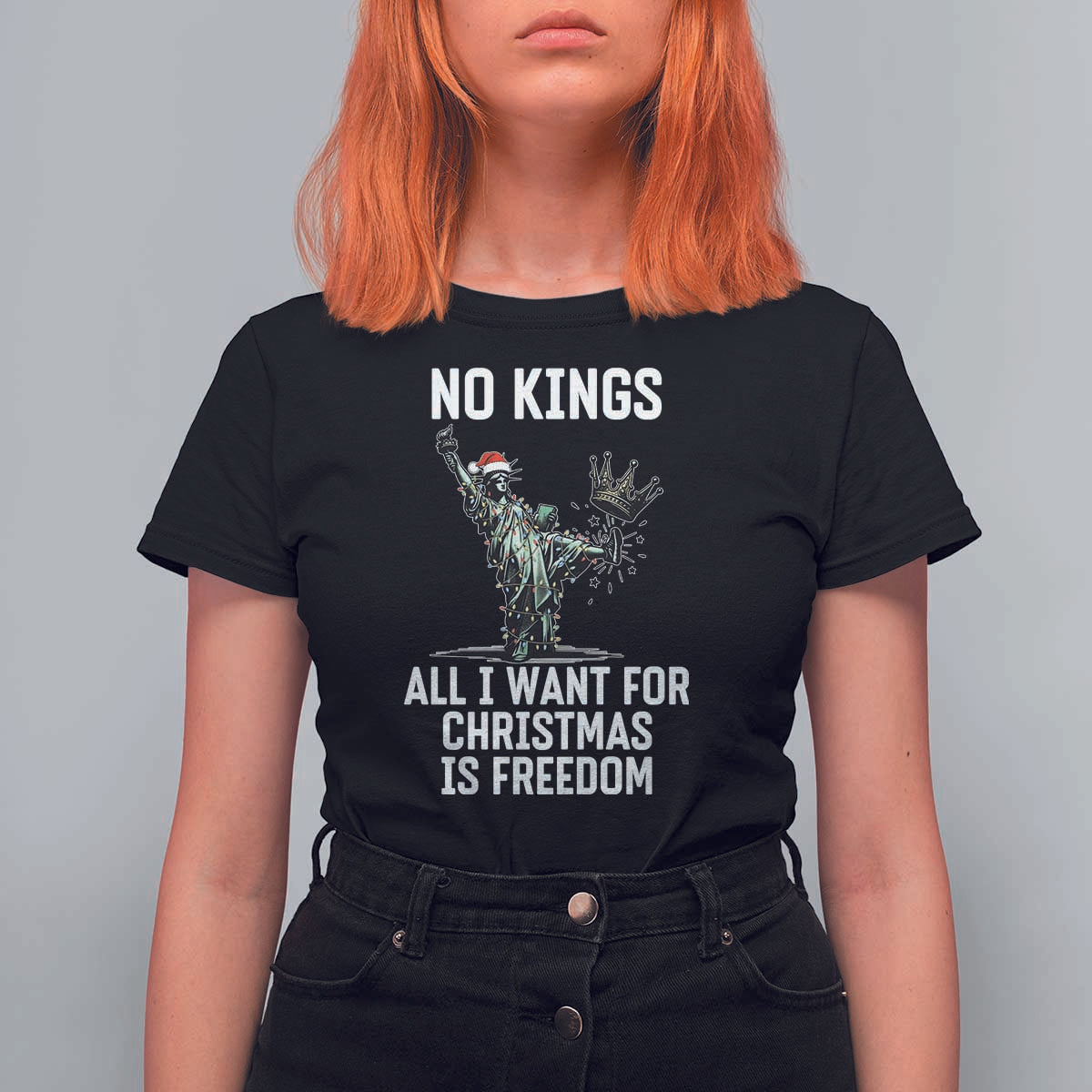 No Kings T Shirt For Women All I Want For Christmas Is Freedom - Wonder Print Shop