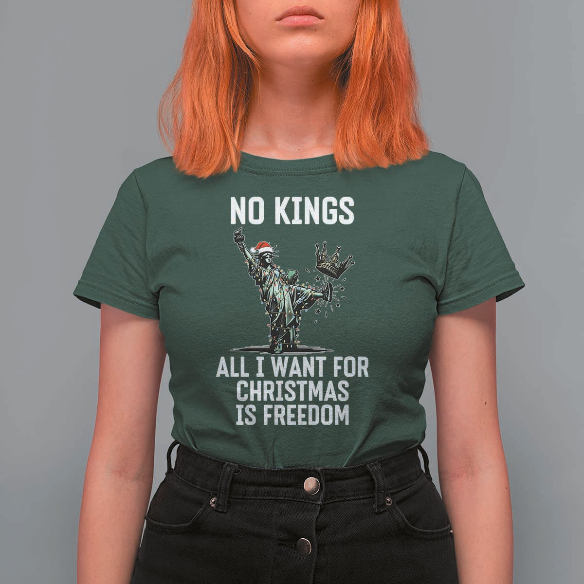 No Kings T Shirt For Women All I Want For Christmas Is Freedom - Wonder Print Shop