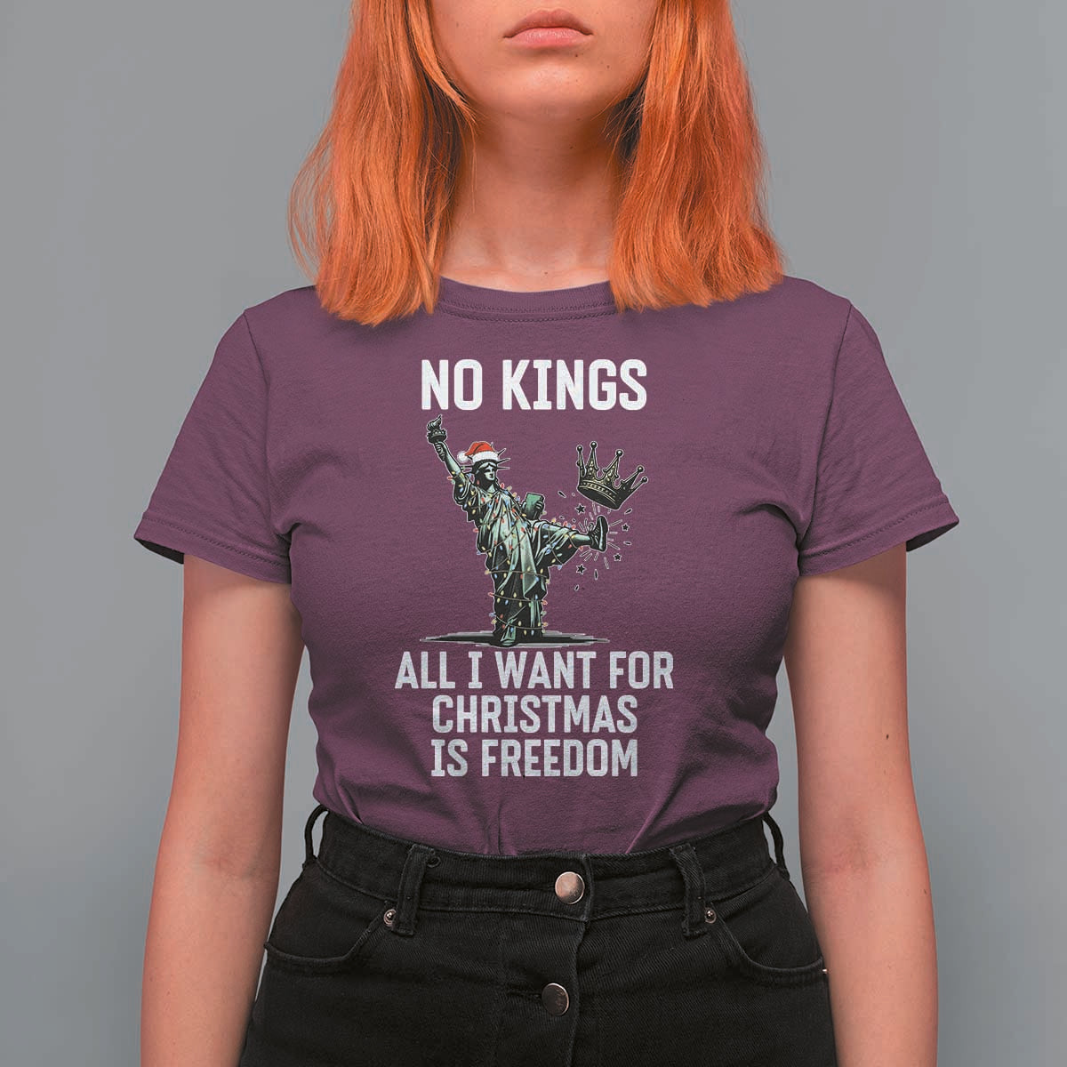 No Kings T Shirt For Women All I Want For Christmas Is Freedom - Wonder Print Shop