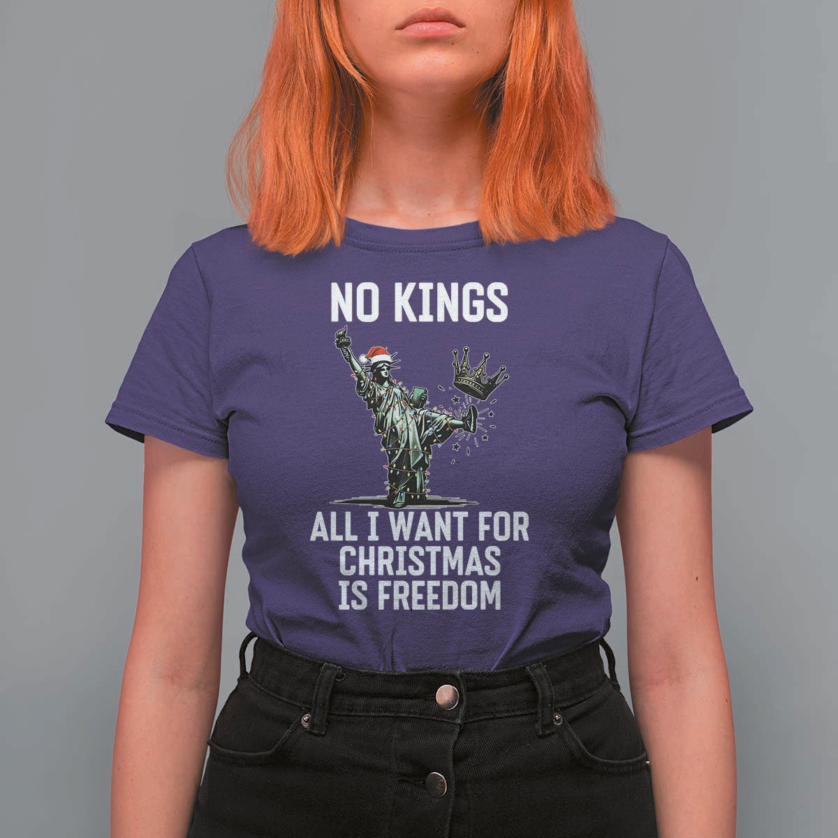 No Kings T Shirt For Women All I Want For Christmas Is Freedom - Wonder Print Shop