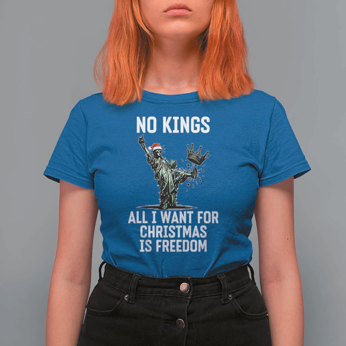No Kings T Shirt For Women All I Want For Christmas Is Freedom - Wonder Print Shop