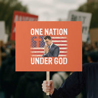 Charlie Kirk Christian Protest Sign One Nation Under God Patriotic Faith - Wonder Print Shop