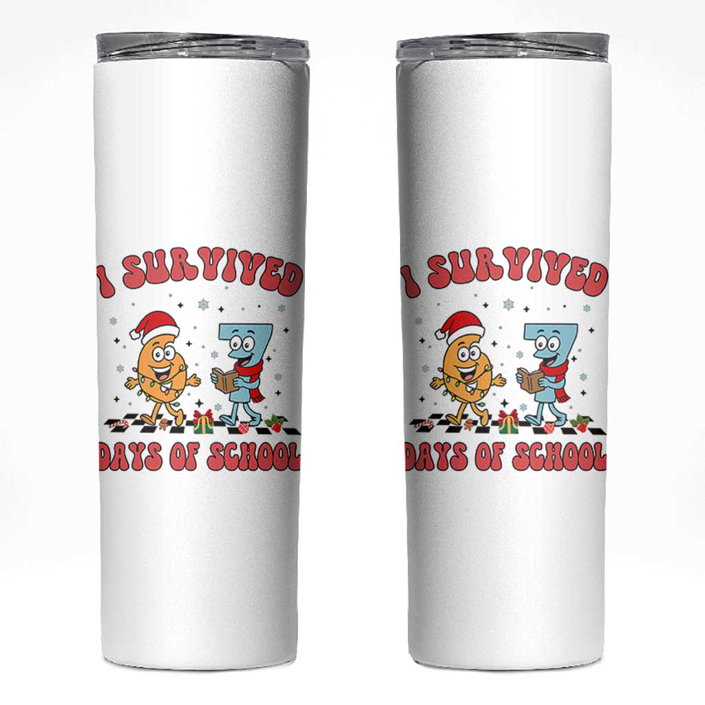 67 Six Seven Christmas Meme Skinny Tumbler I Survived Days Of School - Wonder Print Shop