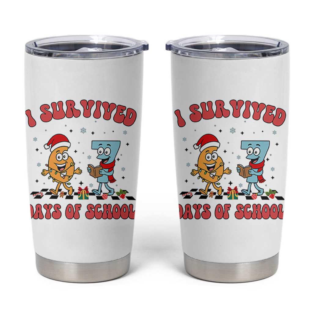 67 Six Seven Christmas Meme Tumbler Cup I Survived Days Of School - Wonder Print Shop