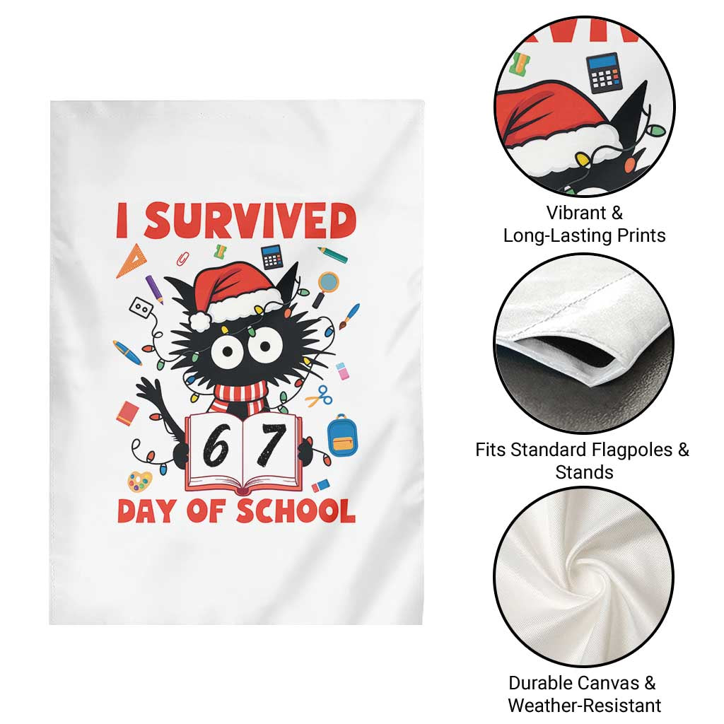 I Survived 67 Days Of School Cat Meme Garden Flag Funny Christmas Six Seven Meme - Wonder Print Shop