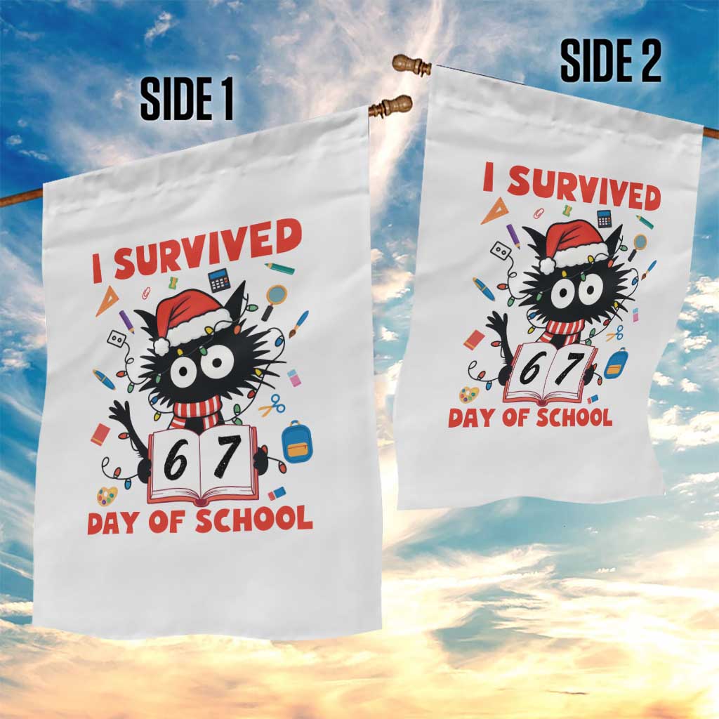I Survived 67 Days Of School Cat Meme Garden Flag Funny Christmas Six Seven Meme - Wonder Print Shop