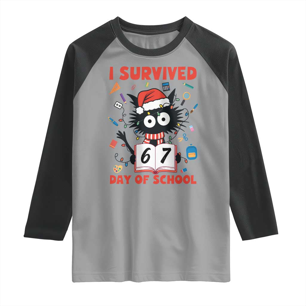 I Survived 67 Days Of School Cat Meme Raglan Shirt Funny Christmas Six Seven Meme - Wonder Print Shop