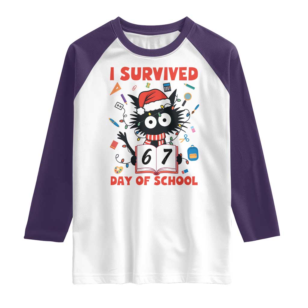 I Survived 67 Days Of School Cat Meme Raglan Shirt Funny Christmas Six Seven Meme - Wonder Print Shop