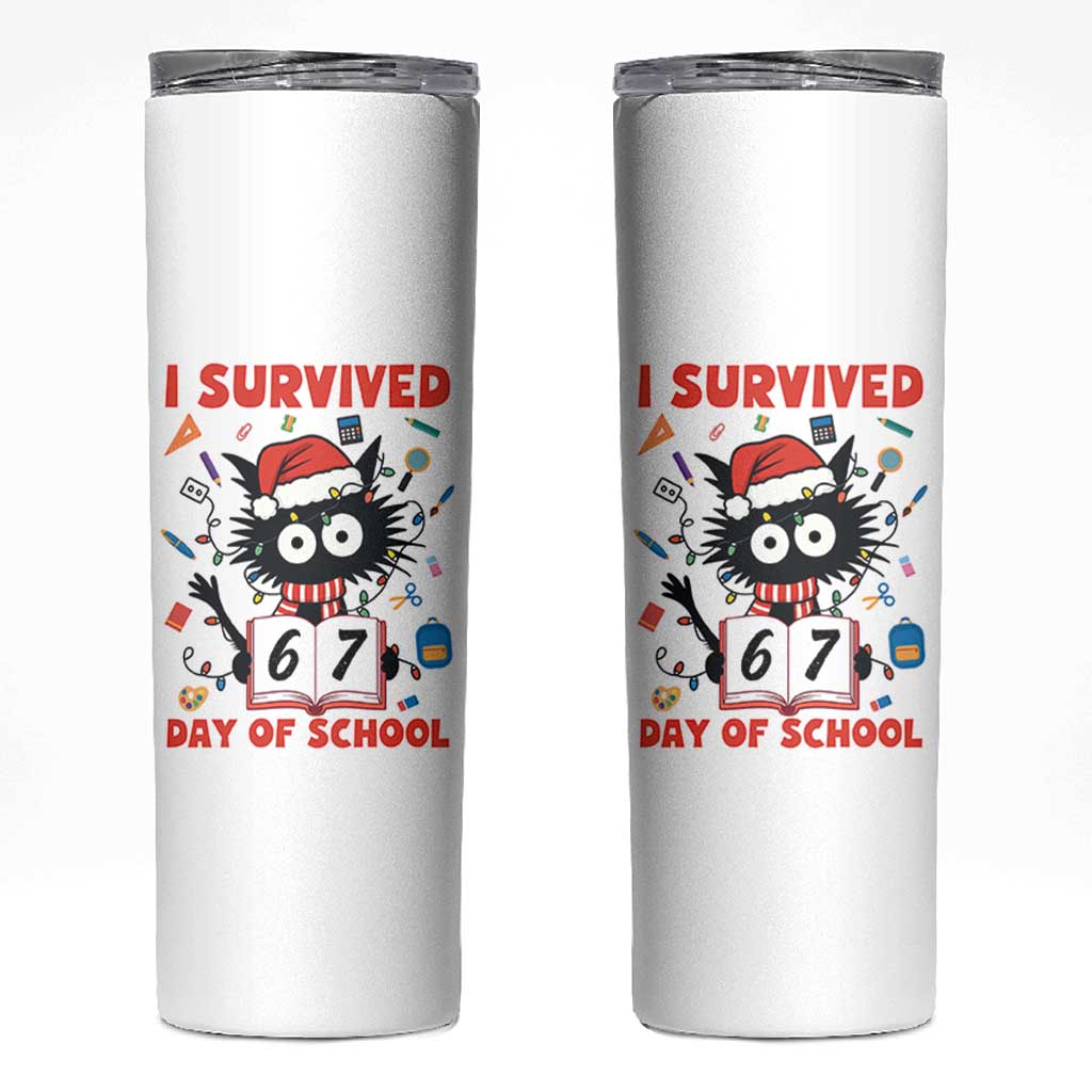 I Survived 67 Days Of School Cat Meme Skinny Tumbler Funny Christmas Six Seven Meme - Wonder Print Shop