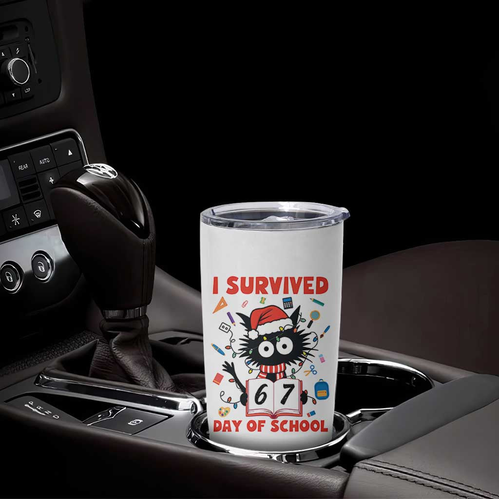 I Survived 67 Days Of School Cat Meme Tumbler Cup Funny Christmas Six Seven Meme - Wonder Print Shop