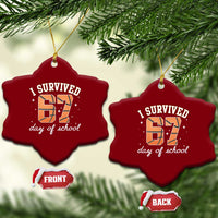 67 Six Seven Meme Ceramic Ornament I Survived Days Of School - Wonder Print Shop