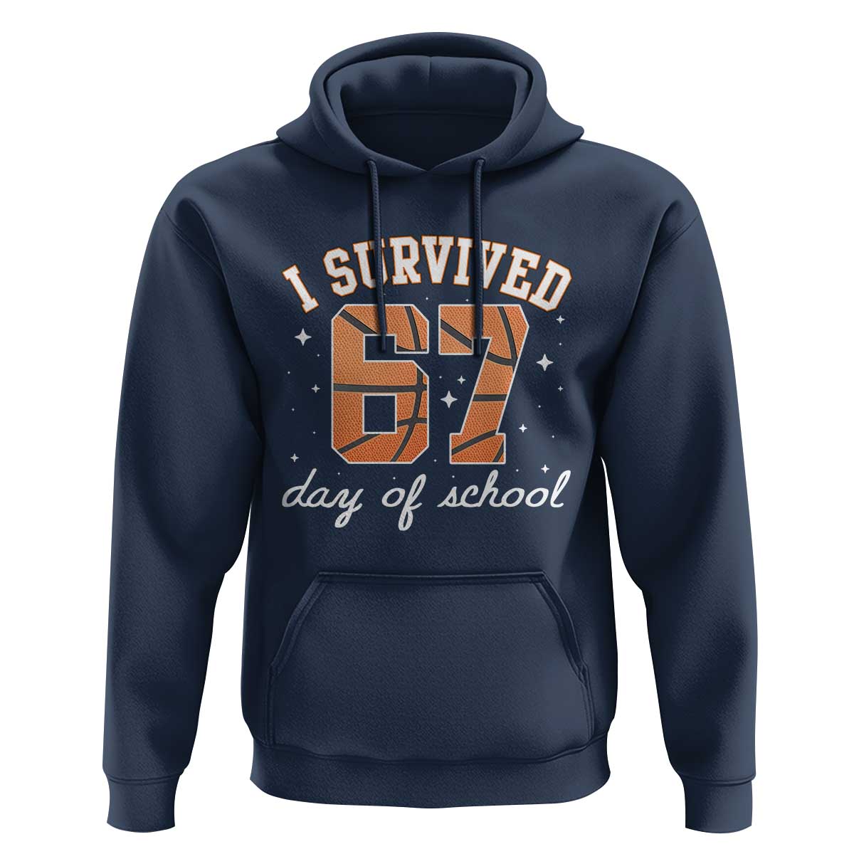 67 Six Seven Meme Hoodie I Survived Days Of School - Wonder Print Shop