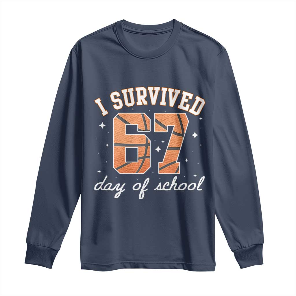 67 Six Seven Meme Long Sleeve Shirt I Survived Days Of School - Wonder Print Shop