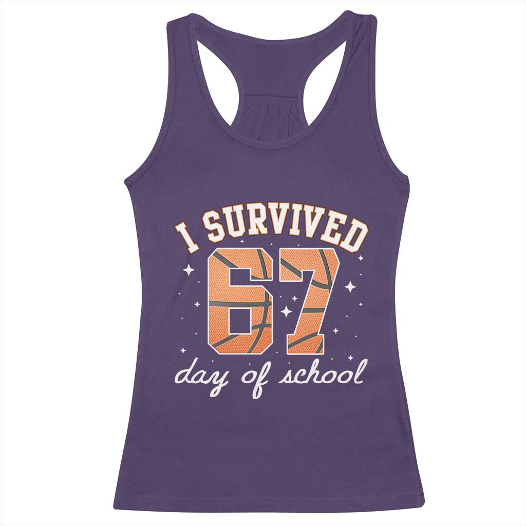 67 Six Seven Meme Racerback Tank Top I Survived Days Of School - Wonder Print Shop