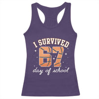 67 Six Seven Meme Racerback Tank Top I Survived Days Of School - Wonder Print Shop