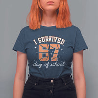67 Six Seven Meme T Shirt For Women I Survived Days Of School - Wonder Print Shop