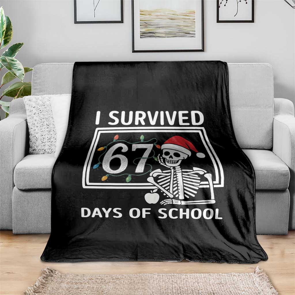 I Survived 67 Days Of School Skeleton Throw Blanket Funny Christmas Six Seven Meme - Wonder Print Shop