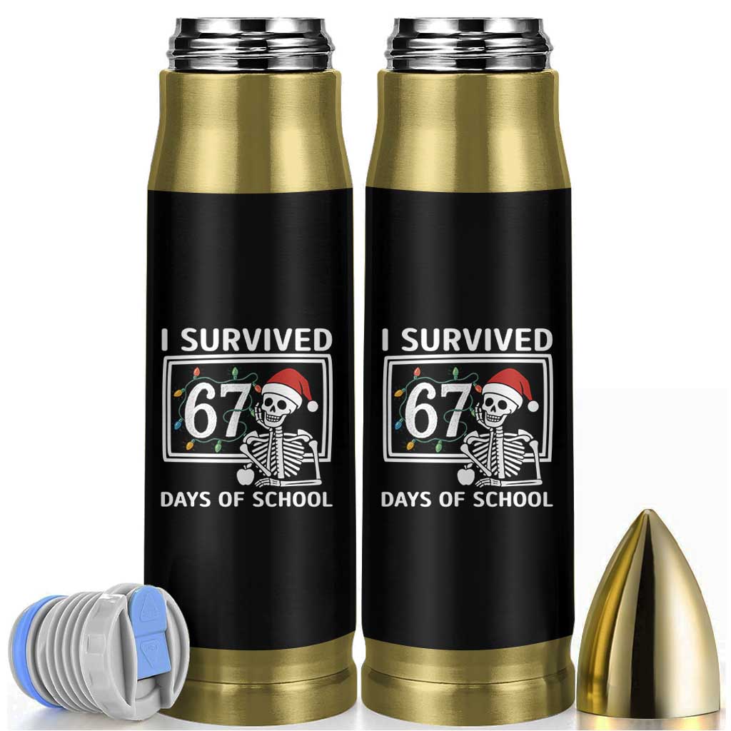 I Survived 67 Days Of School Skeleton Bullet Tumbler Funny Christmas Six Seven Meme - Wonder Print Shop