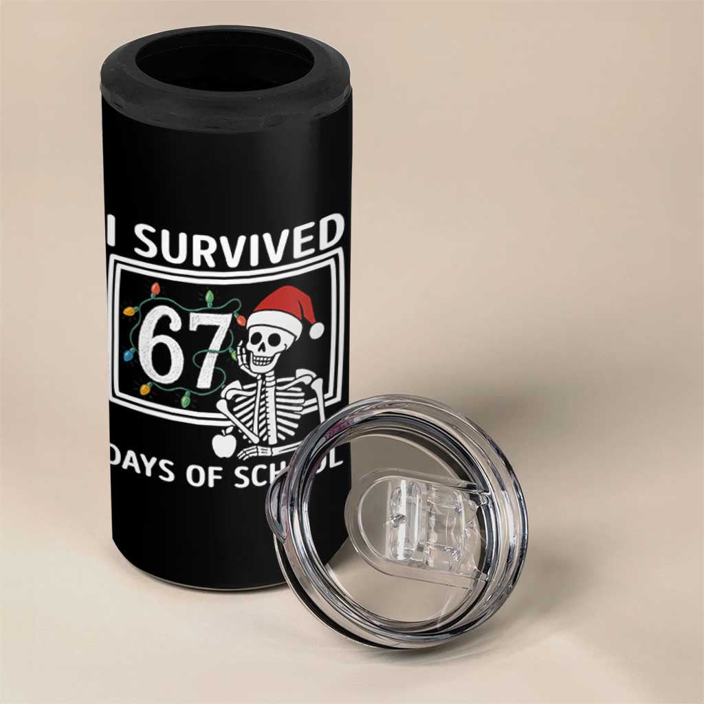 I Survived 67 Days Of School Skeleton 4 in 1 Can Cooler Tumbler Funny Christmas Six Seven Meme - Wonder Print Shop