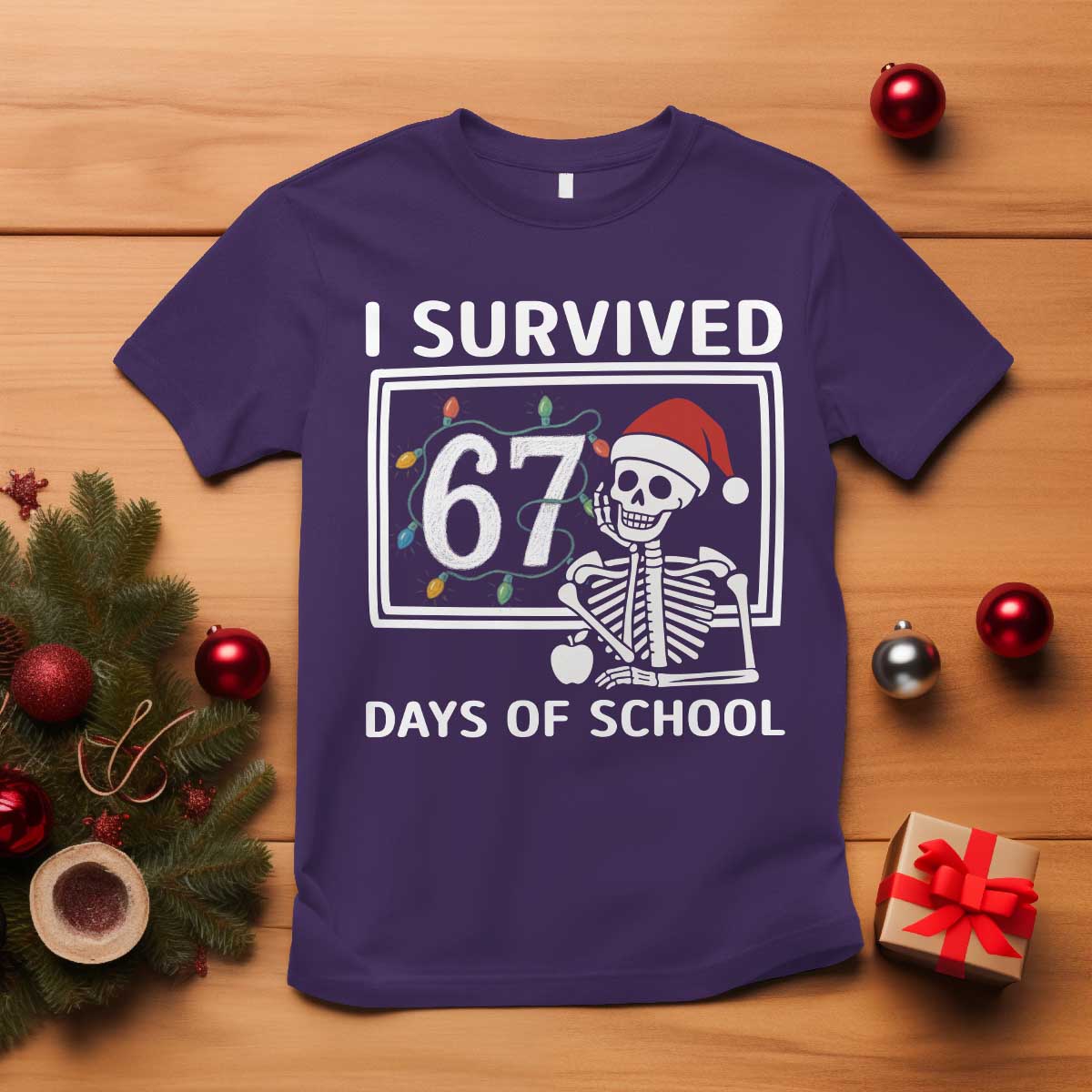 I Survived 67 Days Of School Skeleton T Shirt Funny Christmas Six Seven Meme - Wonder Print Shop