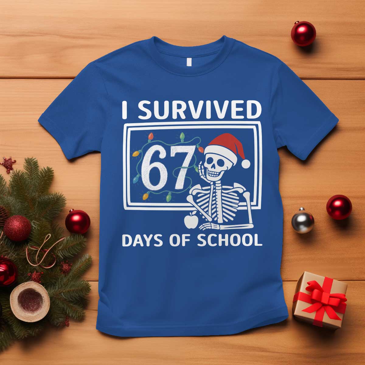 I Survived 67 Days Of School Skeleton T Shirt Funny Christmas Six Seven Meme - Wonder Print Shop