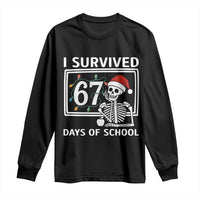 I Survived 67 Days Of School Skeleton Long Sleeve Shirt Funny Christmas Six Seven Meme - Wonder Print Shop