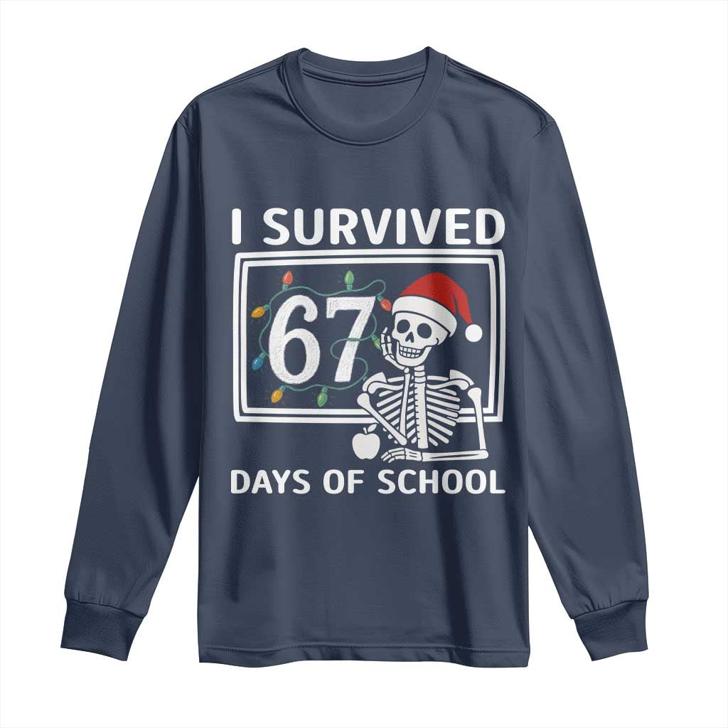 I Survived 67 Days Of School Skeleton Long Sleeve Shirt Funny Christmas Six Seven Meme - Wonder Print Shop