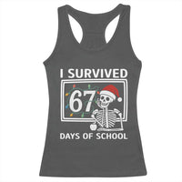 I Survived 67 Days Of School Skeleton Racerback Tank Top Funny Christmas Six Seven Meme - Wonder Print Shop