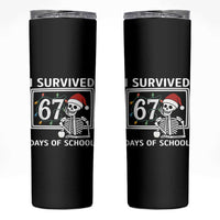 I Survived 67 Days Of School Skeleton Skinny Tumbler Funny Christmas Six Seven Meme - Wonder Print Shop