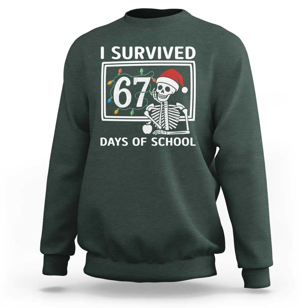 I Survived 67 Days Of School Skeleton Sweatshirt Funny Christmas Six Seven Meme - Wonder Print Shop
