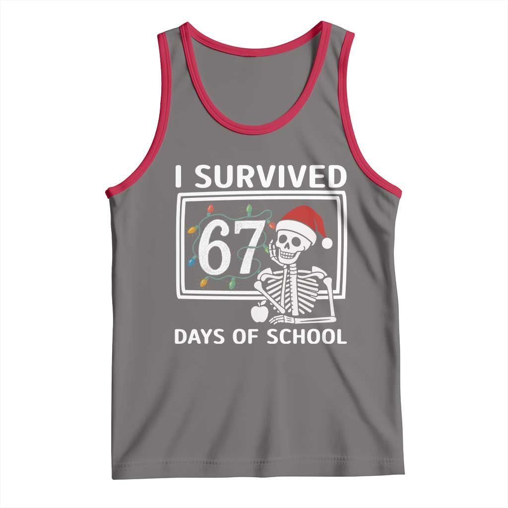 I Survived 67 Days Of School Skeleton Tank Top Funny Christmas Six Seven Meme - Wonder Print Shop