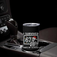 I Survived 67 Days Of School Skeleton Tumbler Cup Funny Christmas Six Seven Meme - Wonder Print Shop