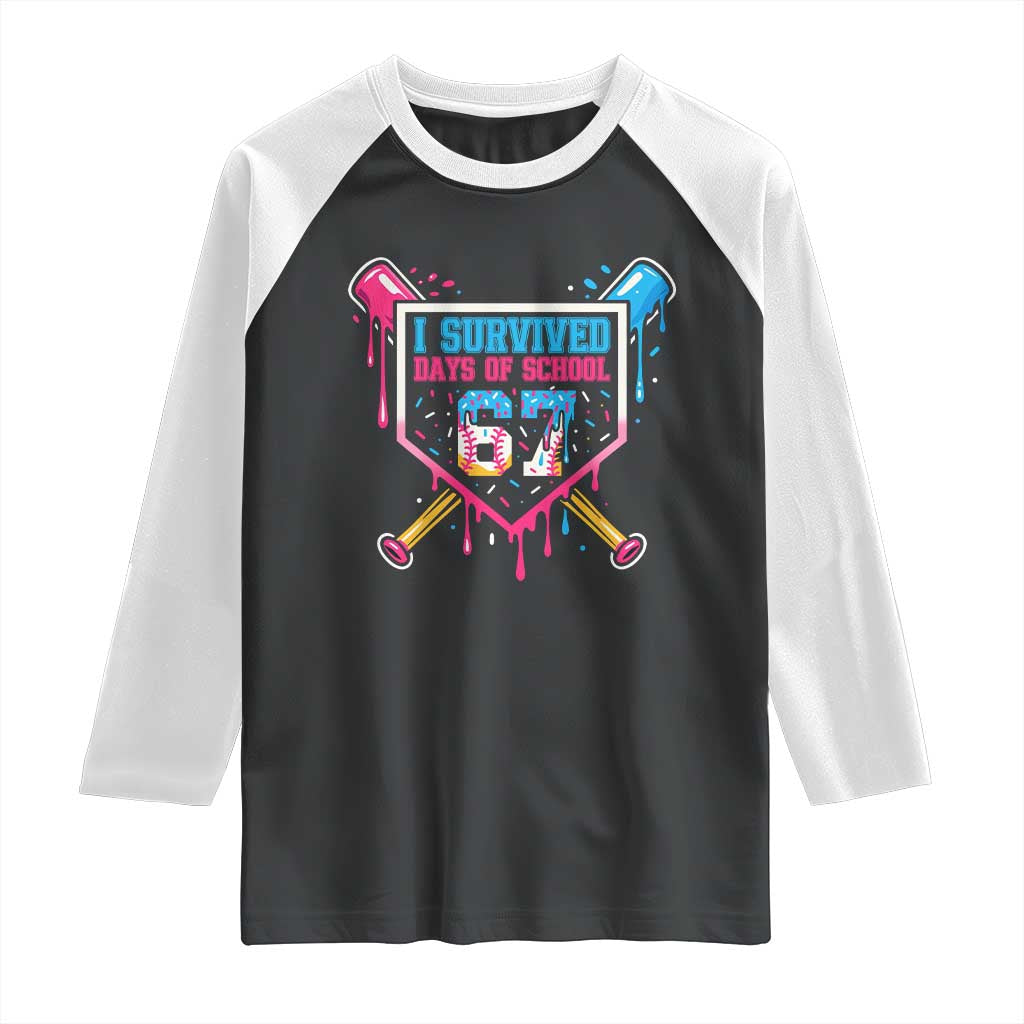 I Survived 67 Days Of School Baseball Ice Cream Raglan Shirt Funny Christmas Six Seven Meme - Wonder Print Shop