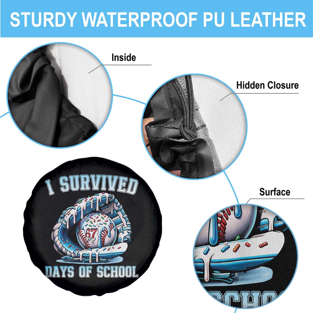 I Survived 67 Days Of School Baseball Glove Ice Cream Spare Tire Cover Funny Christmas Six Seven Meme - Wonder Print Shop