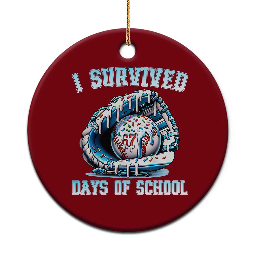 I Survived 67 Days Of School Baseball Glove Ice Cream Ceramic Ornament Funny Christmas Six Seven Meme - Wonder Print Shop