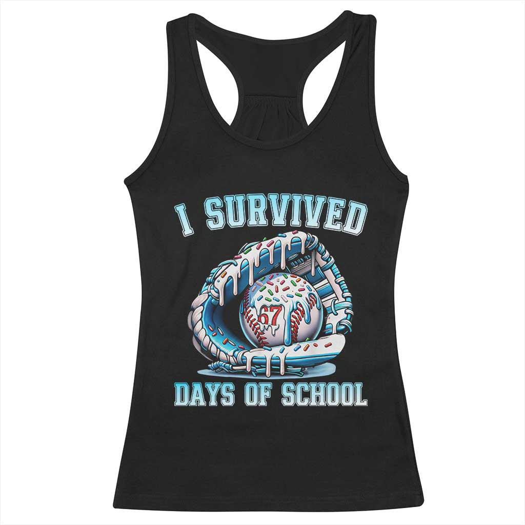 I Survived 67 Days Of School Baseball Glove Ice Cream Racerback Tank Top Funny Christmas Six Seven Meme - Wonder Print Shop