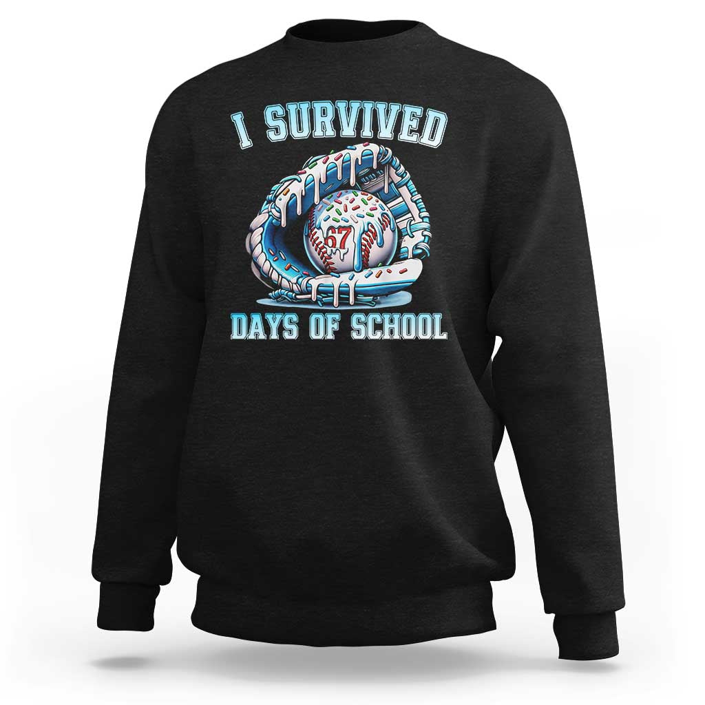 I Survived 67 Days Of School Baseball Glove Ice Cream Sweatshirt Funny Christmas Six Seven Meme - Wonder Print Shop