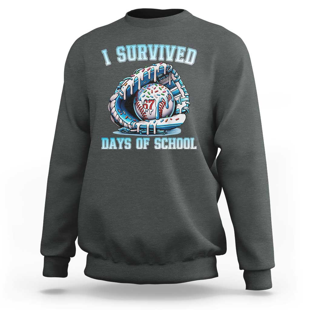 I Survived 67 Days Of School Baseball Glove Ice Cream Sweatshirt Funny Christmas Six Seven Meme - Wonder Print Shop