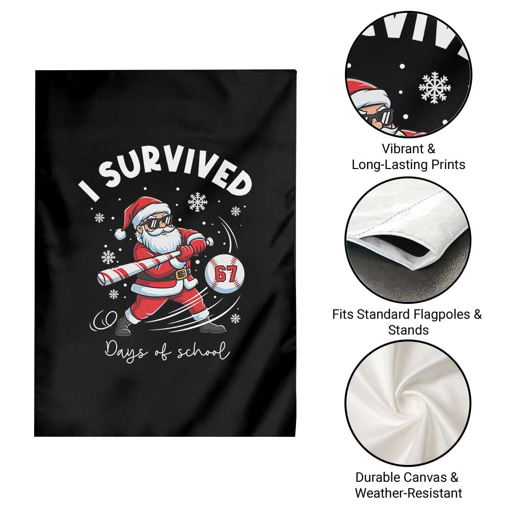 I Survived 67 Days Of School Baseball Santa Garden Flag Funny Christmas Six Seven Meme - Wonder Print Shop