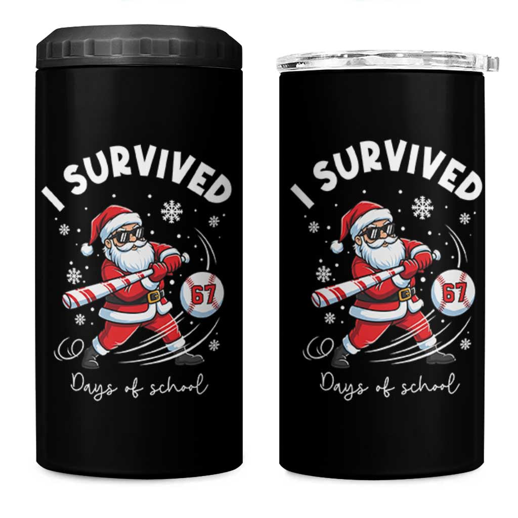 I Survived 67 Days Of School Baseball Santa 4 in 1 Can Cooler Tumbler Funny Christmas Six Seven Meme - Wonder Print Shop