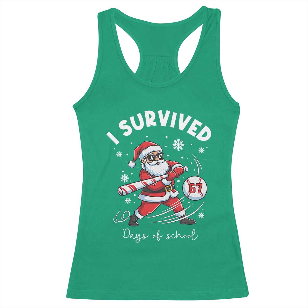 I Survived 67 Days Of School Baseball Santa Racerback Tank Top Funny Christmas Six Seven Meme - Wonder Print Shop