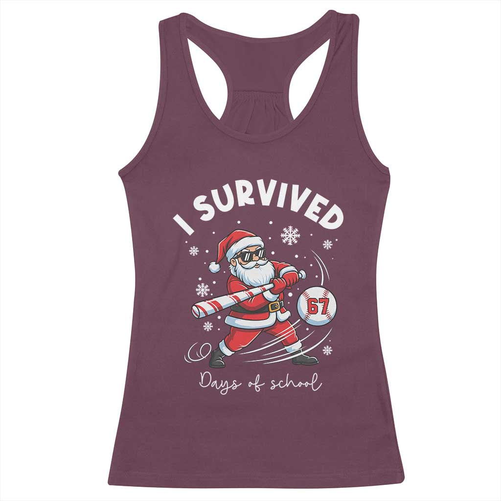 I Survived 67 Days Of School Baseball Santa Racerback Tank Top Funny Christmas Six Seven Meme - Wonder Print Shop