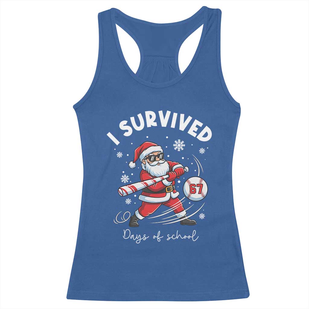 I Survived 67 Days Of School Baseball Santa Racerback Tank Top Funny Christmas Six Seven Meme - Wonder Print Shop