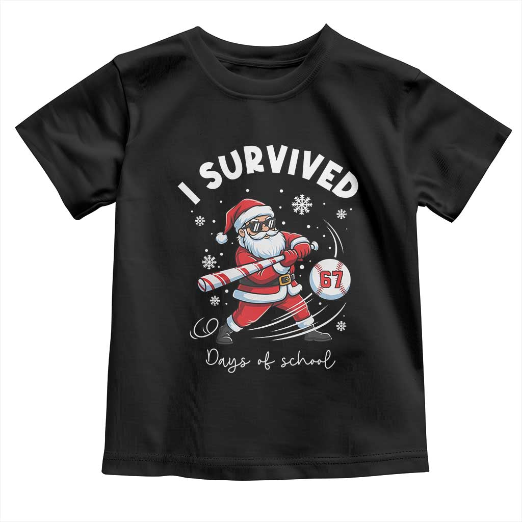 I Survived 67 Days Of School Baseball Santa Toddler T Shirt Funny Christmas Six Seven Meme - Wonder Print Shop
