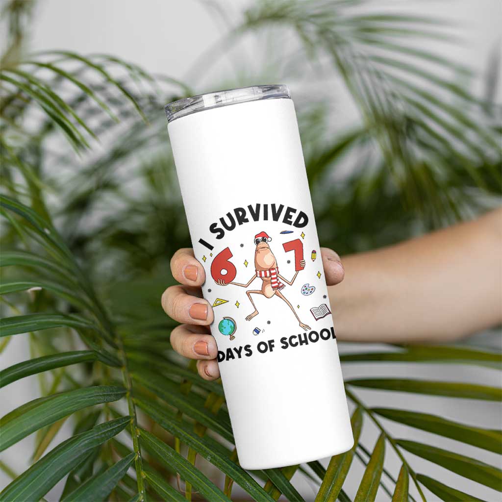 Marcus The Worm 67 Days of School Skinny Tumbler I Survived Funny Six Seven Meme Christmas Vibe - Wonder Print Shop