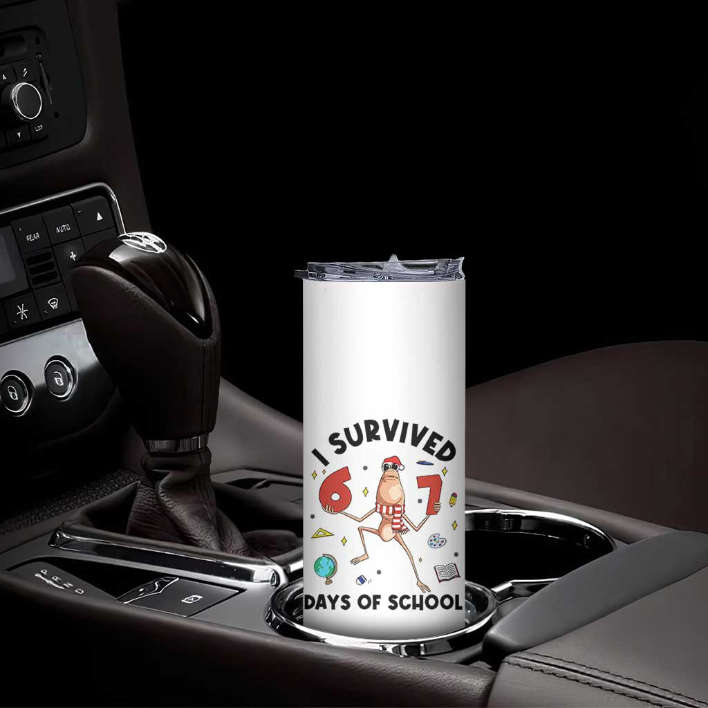 Marcus The Worm 67 Days of School Skinny Tumbler I Survived Funny Six Seven Meme Christmas Vibe - Wonder Print Shop